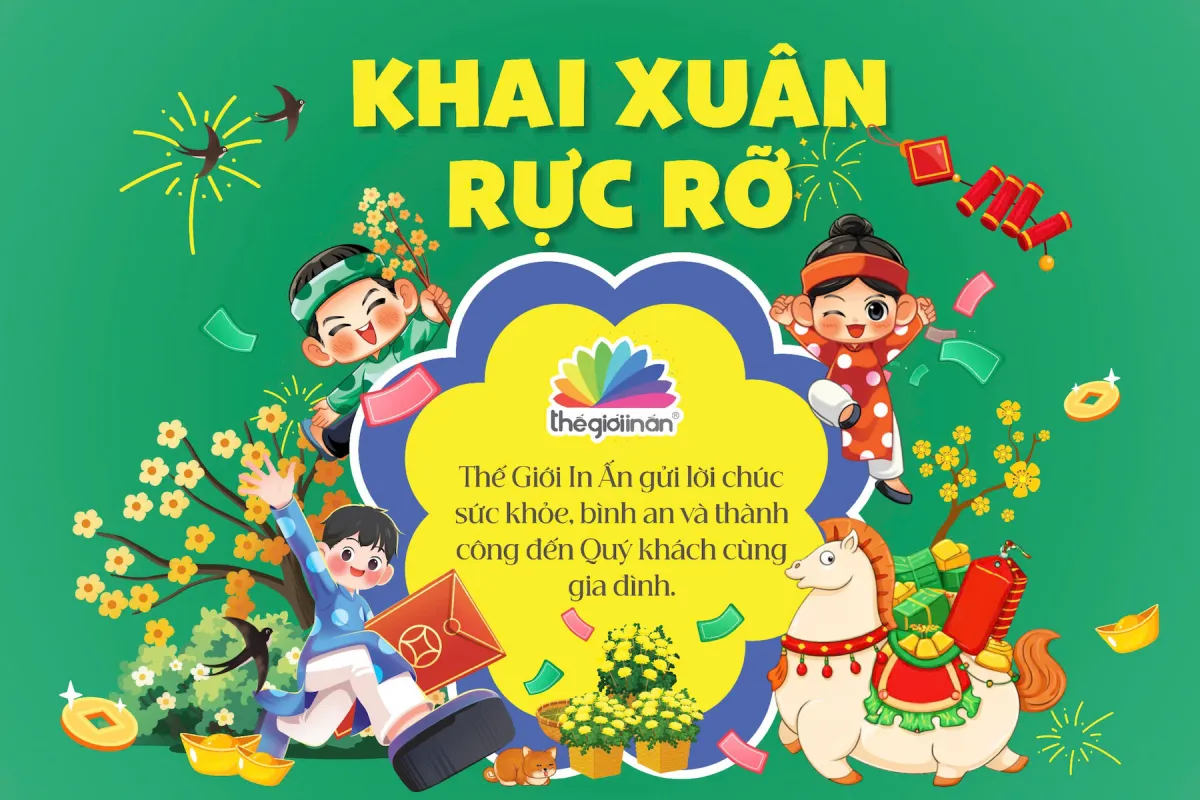 Khai xuân rực rỡ - Thế Giới In Ấn chính thức hoạt động trở lại